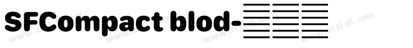 SFCompact blod字体转换 SFCompact blod字体转换